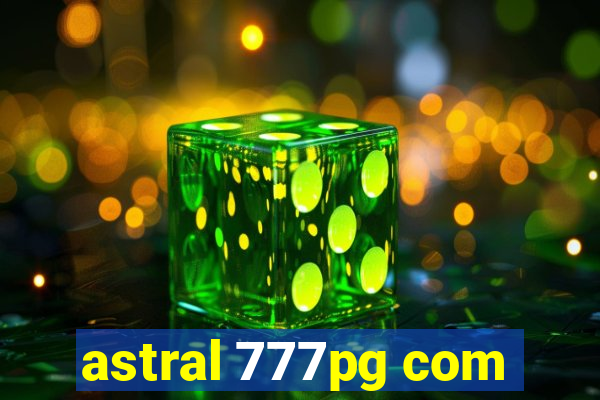 astral 777pg com